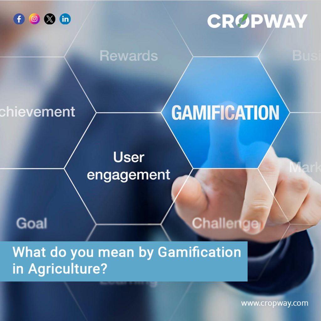 Gamification in Agriculture
