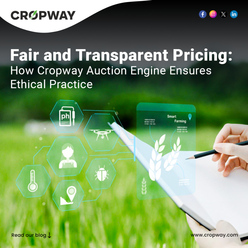 Cropway Auction Engine Ensures Ethical Practice