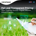Cropway Auction Engine Ensures Ethical Practice